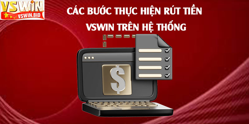 Các-bước-thực-hiện-rút-tiền-vswin-trên-hệ-thống