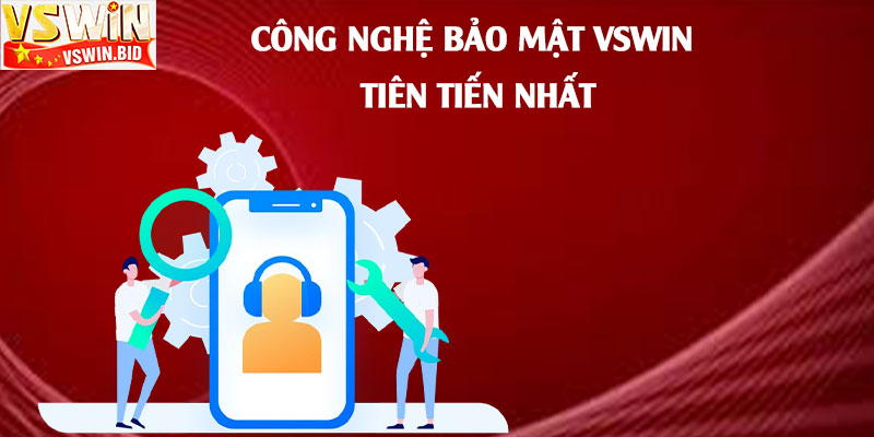 Công-Nghệ-Bảo-Mật-Vswin-Tiên-Tiến-Nhất